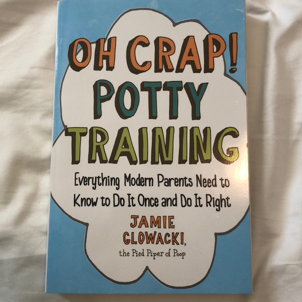 Oh Crap Potty Training